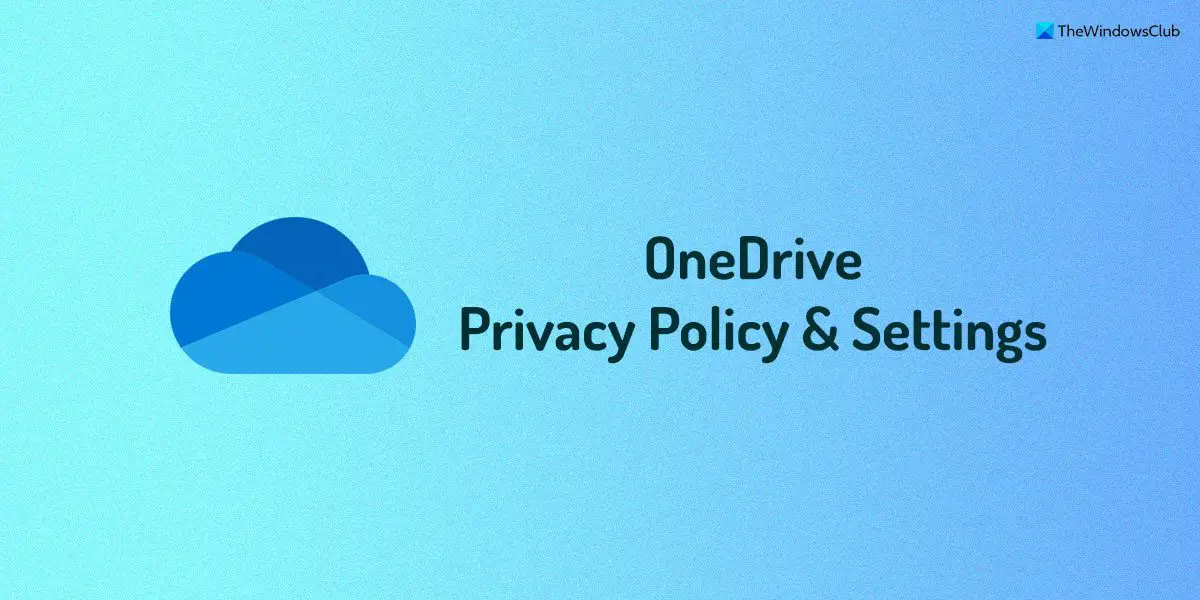 Microsoft OneDrive のプライバシー ポリシーと設定の説明