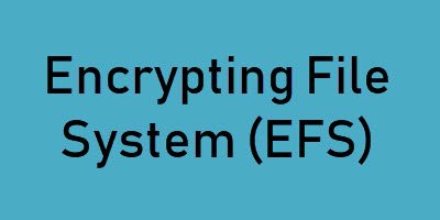 Encrypting File System EFS