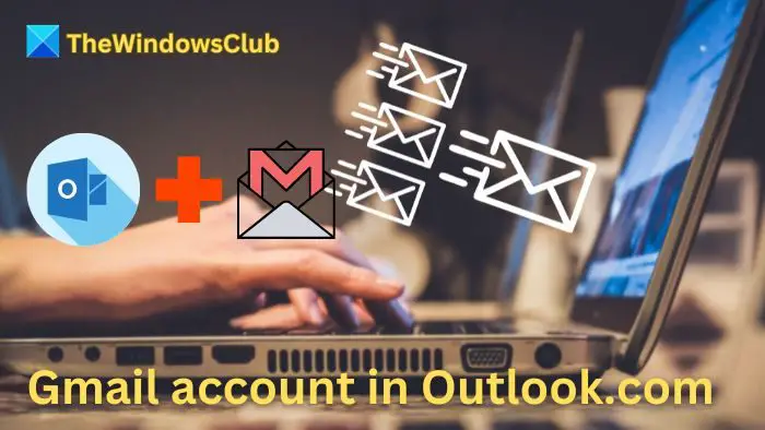 Outlook.com で Gmail アカウントを追加して使用する方法