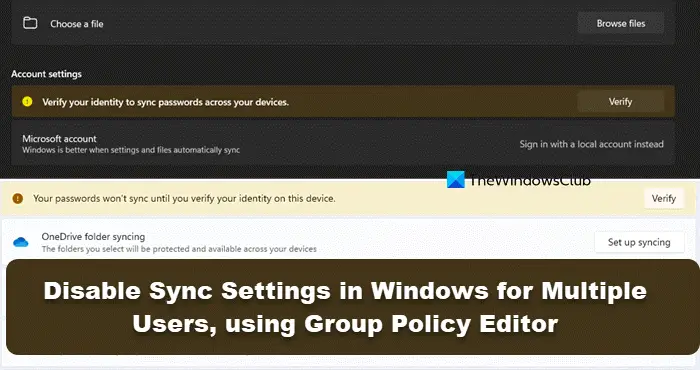 グループ ポリシー エディターを使用して Windows の複数ユーザーの同期設定を無効にする