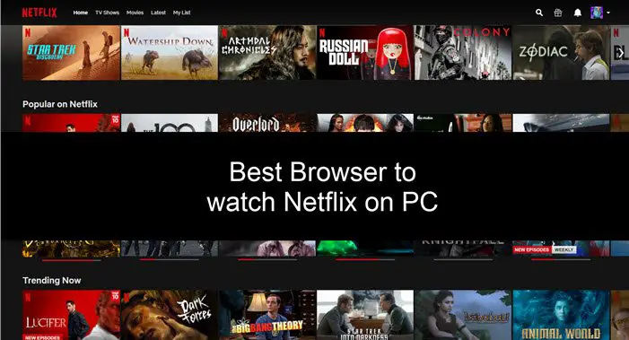 PCでNetflixを視聴するのに最適なブラウザ