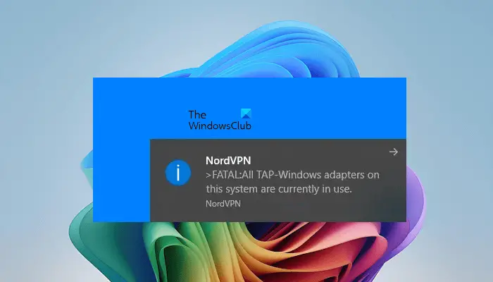 このシステム上のすべての TAP-Windows アダプターは現在使用中です