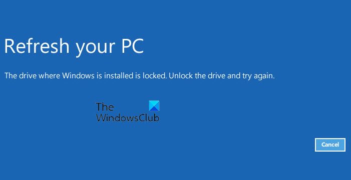 Windows がインストールされているドライブがロックされている [修正]