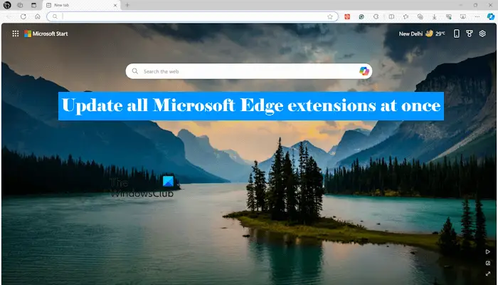 すべての Microsoft Edge 拡張機能を一度に更新する方法