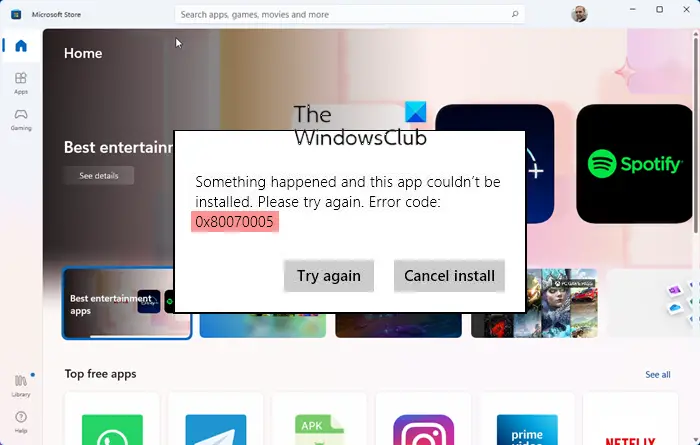 0x80070005 while installing or updating Microsoft Store apps