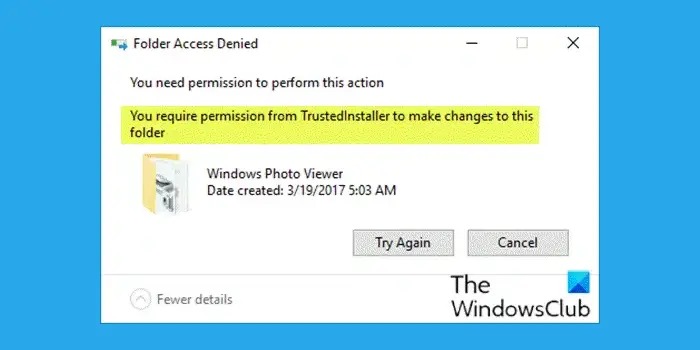 このフォルダーを変更するには、TrustedInstaller からの許可が必要です