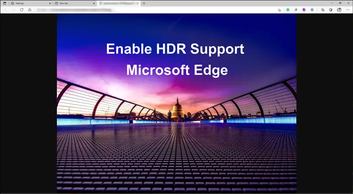 Windows 11/10 上の Microsoft Edge で HDR サポートを有効にする方法