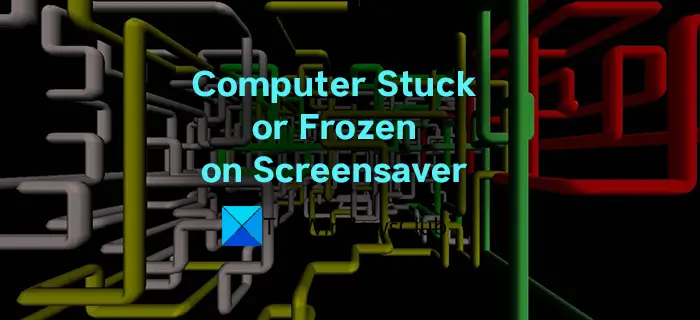 Windows コンピュータがスクリーンセーバーでスタックまたはフリーズする