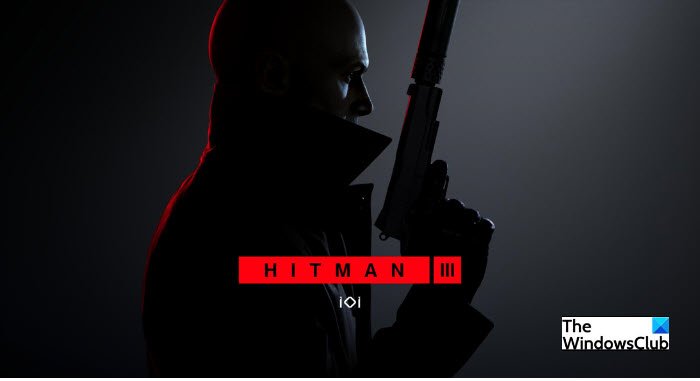 Hitman 3 が Windows PC で起動しない