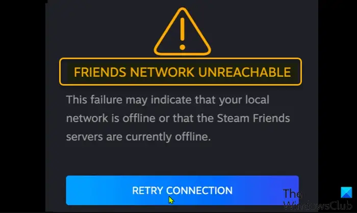 Windows PCでのSteam FRIENDS NETWORK UNREACHABLEエラーを修正