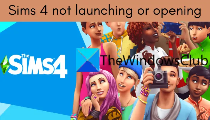 Sims 4 not launching or opening