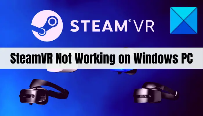 Windows PC で SteamVR が動作しない問題を修正