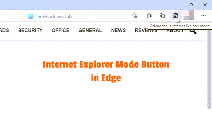 Edge ツールバーの Internet Explorer モード ボタンを追加または削除する方法