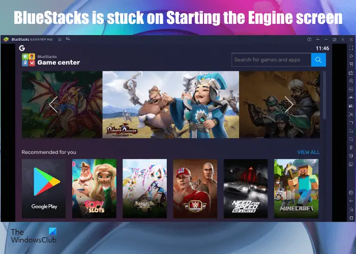 BlueStacks が「エンジンの開始」画面で停止する