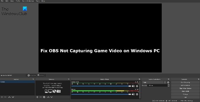 Windows PC で OBS がゲームビデオをキャプチャしない問題を修正