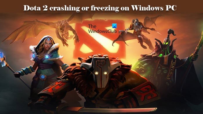 Windows PC で Dota 2 がクラッシュまたはフリーズする