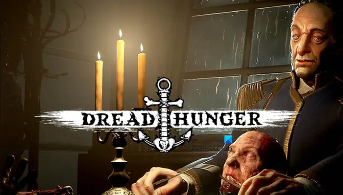 Windows PC で Dread Hunger がクラッシュまたはフリーズし続ける