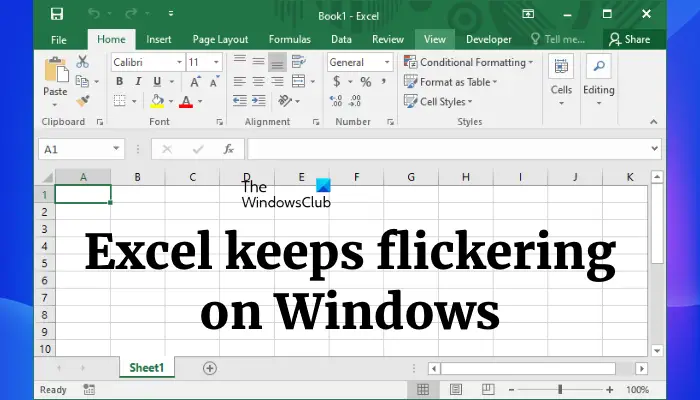 Windows 11/10でExcelがちらつく問題を修正