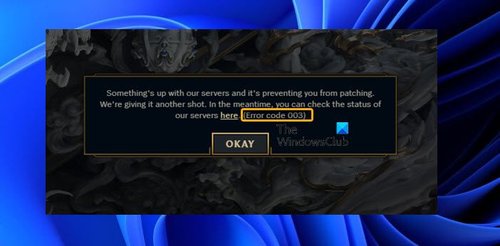 Windows PCでのLeague of Legendsエラーコード003の修正