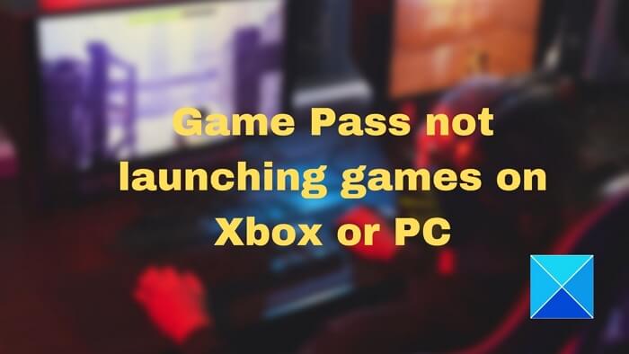 Game Pass が Xbox または PC でゲームを起動しない