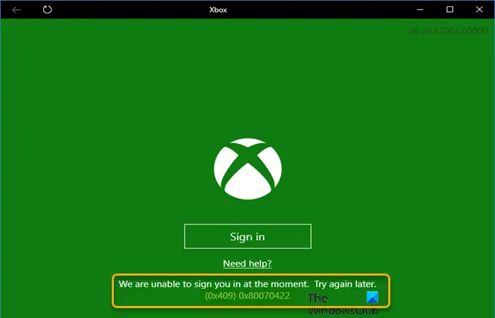 Windows PC での Xbox アプリのサインイン エラー (0x409) 0x80070422 を修正する