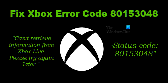 80153048 Xboxエラーコードを修正