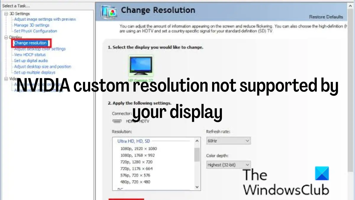 NVIDIA カスタム解像度はお使いのディスプレイでサポートされていません [修正]