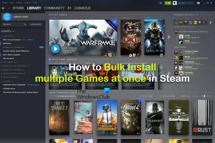 How to Bulk Install multiple Games at once in Steam on PC