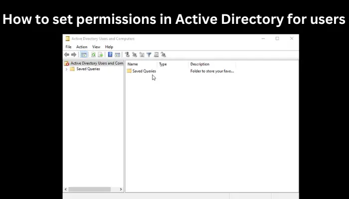 Active Directory でユーザーのアクセス許可を設定する方法