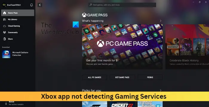 Xbox アプリがゲーム サービスを検出しない [修正]