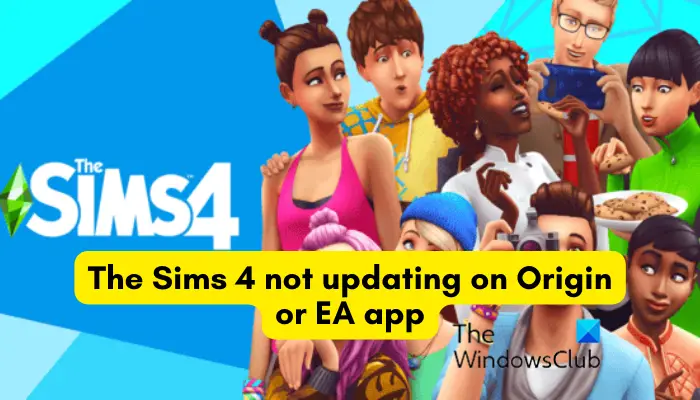 The Sims 4 not updating on Origin or EA app