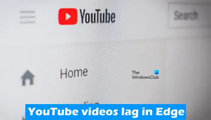 Edge での YouTube 動画の遅延 [修正]