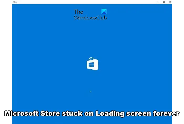 Microsoft Storeが読み込み画面で永遠にスタックする