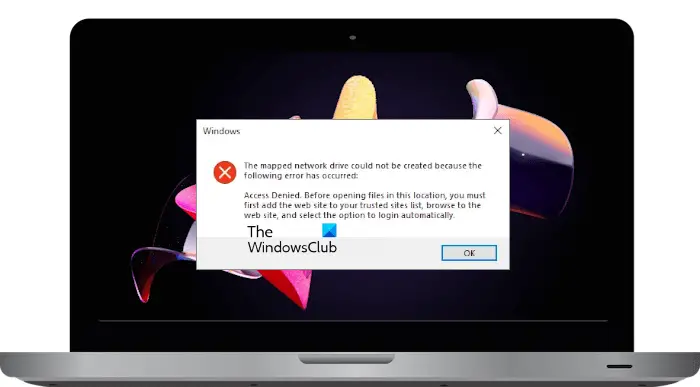 Windows 11/10でマッピングされたネットワークドライブを作成できませんでした