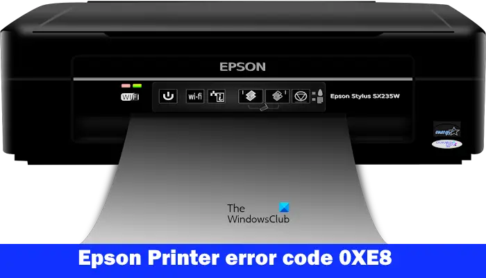 Epsonプリンターエラーコード0xE8 [修正]