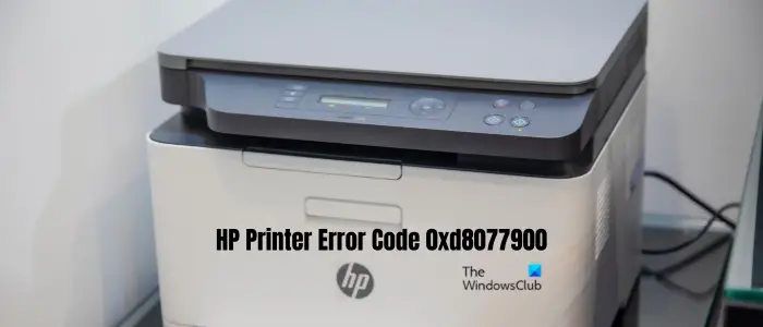 HP プリンター エラー コード 0xd8077900 [修正]