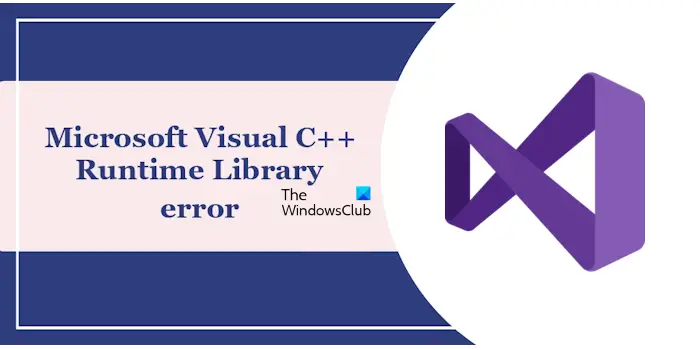 Microsoft Visual C++ ランタイム ライブラリのエラーを修正