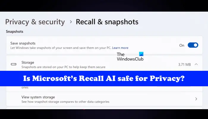 Is Microsoft’s Recall AI safe for Privacy