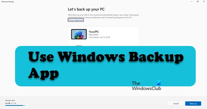 Windows 11 で Windows バックアップ アプリを使用する方法