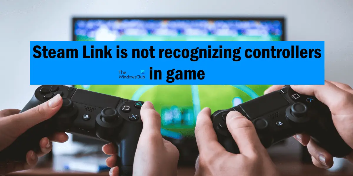 Steam Link がゲーム内のコントローラーを認識しない